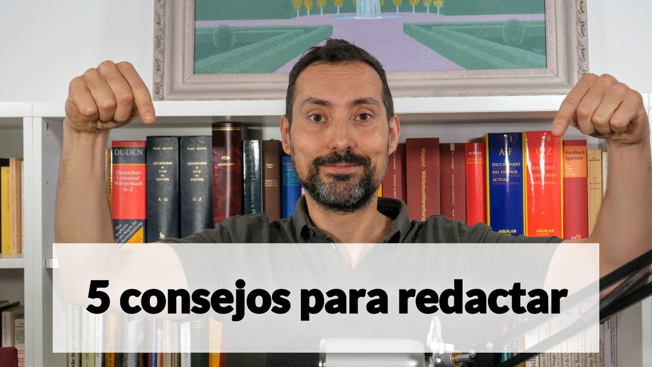 5 consejos para redactar mejor tus textos