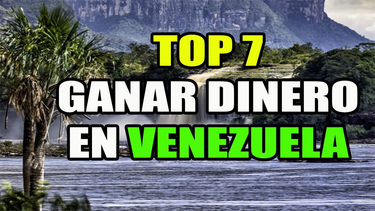 7 Mejores Páginas para GANAR DINERO en VENEZUELA Noviembre 2021 | Cómo Ganar Dinero por Internet