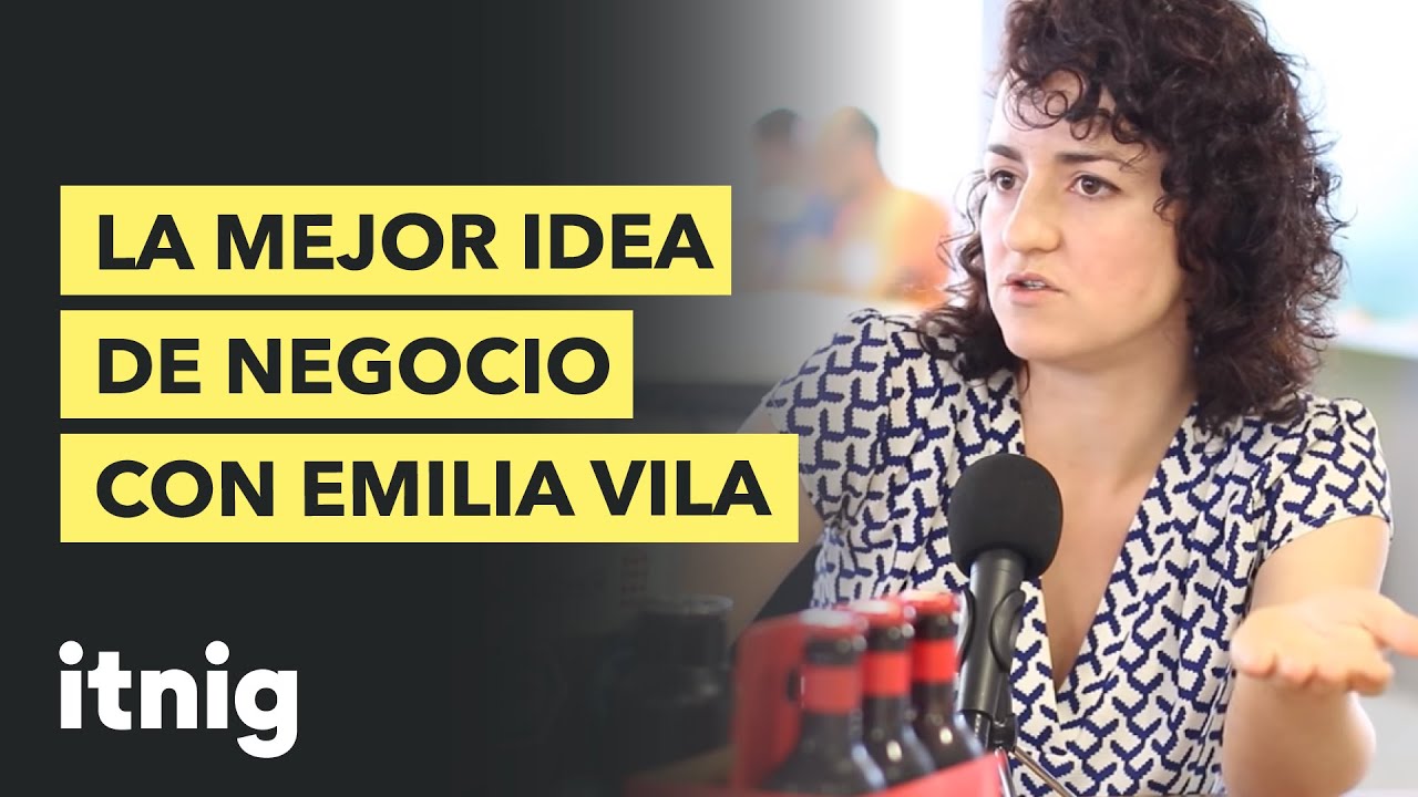 Comment trouver la meilleure idée de commerce avec Emilia Vila - Podcast #44
