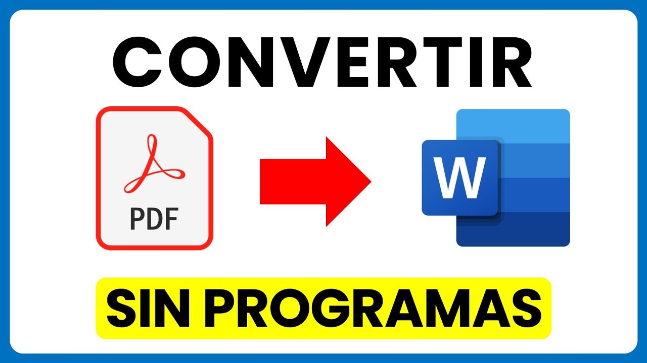 Cómo convertir PDF a WORD sin programas - Guía 2022