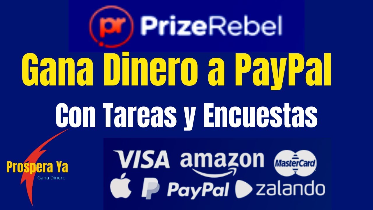 PrizeRebel Gana Dinero por Internet para PayPal y Tarjetas | Prizerebel si Paga y Como Funciona
