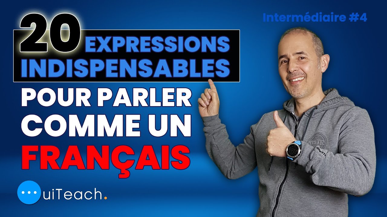 20 expresiones francesas esenciales para hablar como un francés