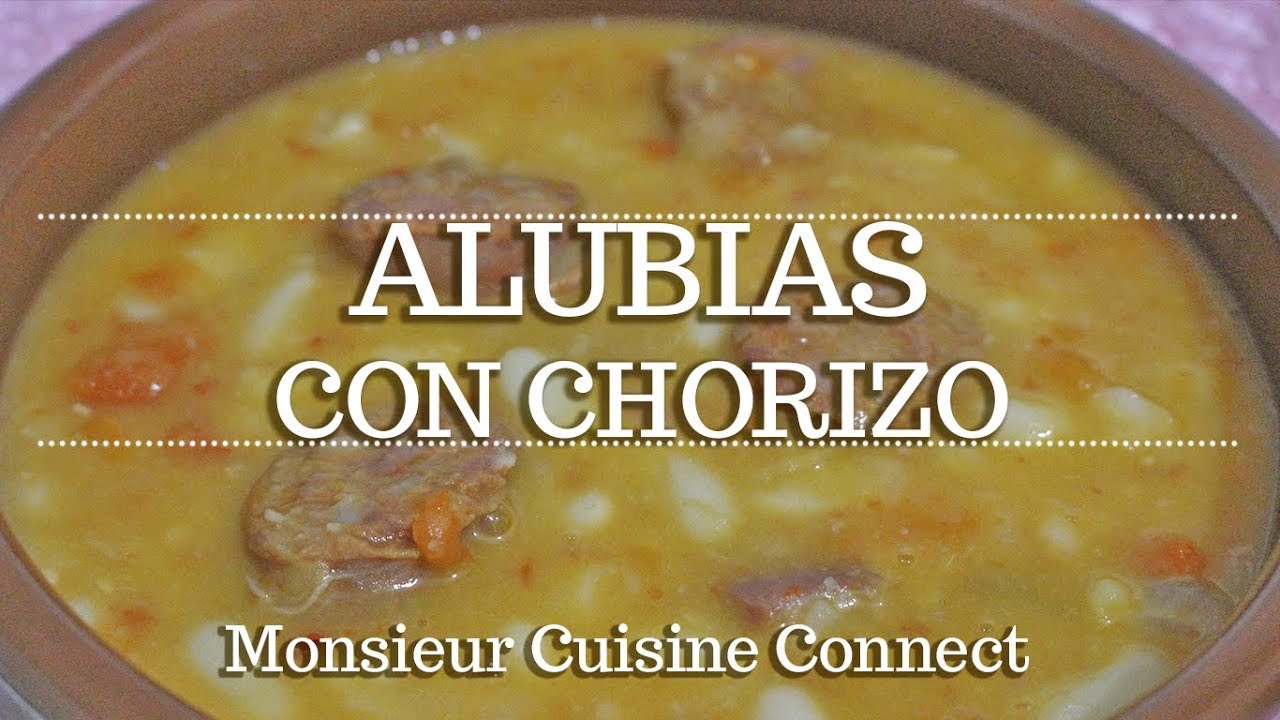 ALUBIAS CON CHORIZO en Monsieur Cuisine Connect | Ingredientes entre dientes