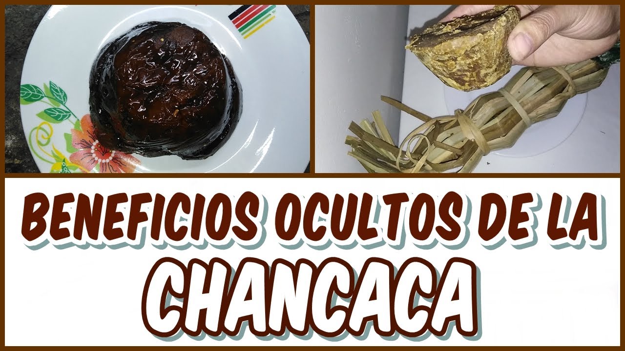 BENEFICIOS OCULTOS DE LA CHANCACA