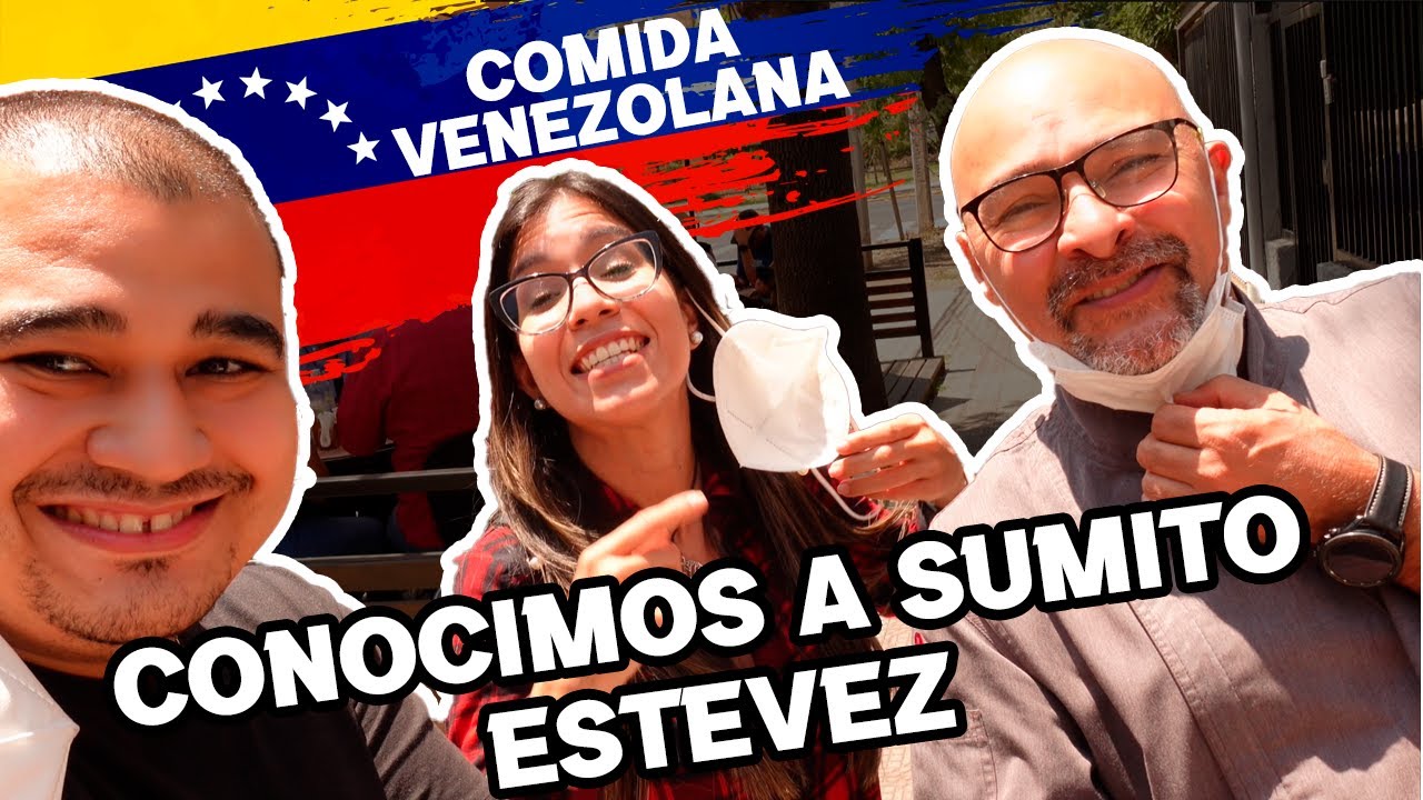 Buscando Comida venezolana en Chile - Conocimos a Sumito Estévez