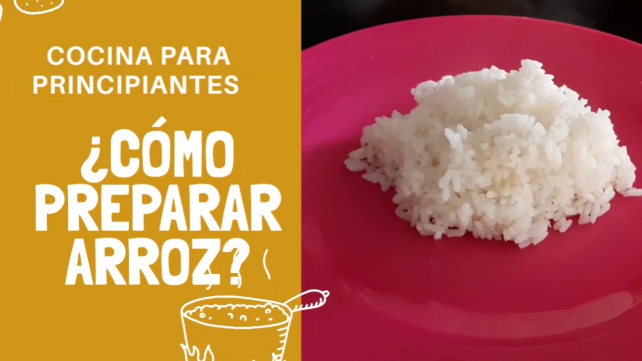 COCINA PARA PRINCIPIANTES: ¿cómo preparar arroz?
