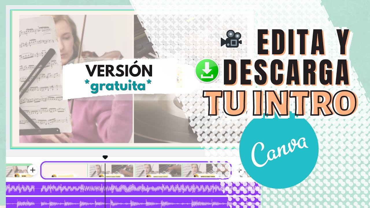 💥 Cómo CREAR UNA INTRO para Youtube con CANVA FÁCIL ([!EDITA CON VIDEOS Y AUDIO!])🎥