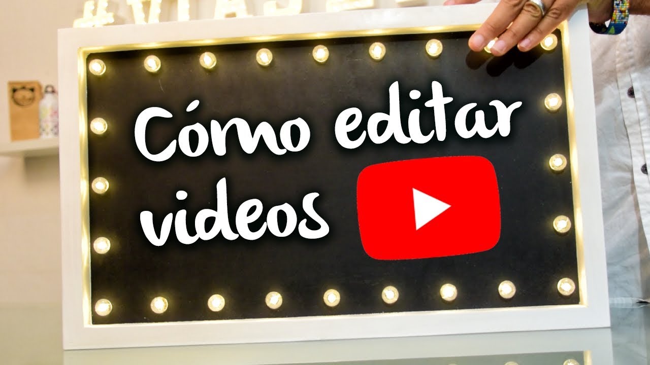 Cómo editar videos para Youtube y hacer una intro para tu canal | Nivel Principiante