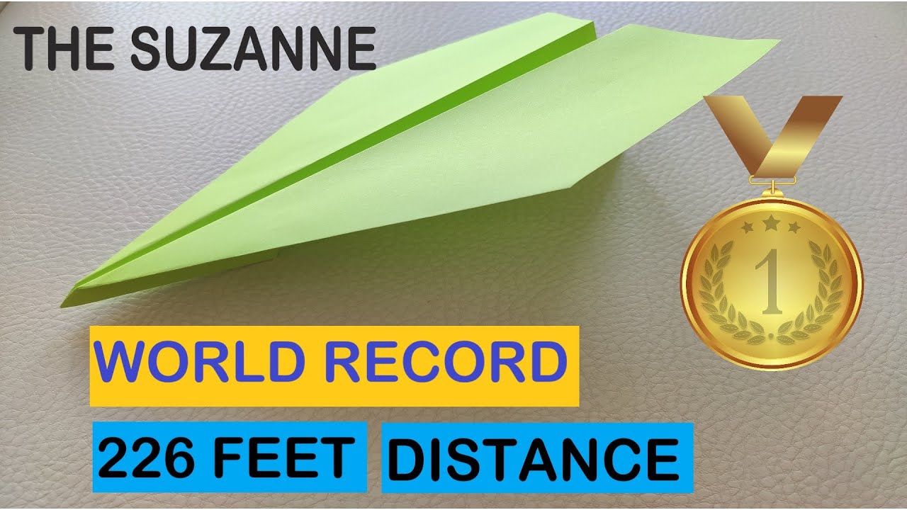 Cómo hacer el mejor avión de papel del mundo: el Suzanne (récord mundial de 226 pies)