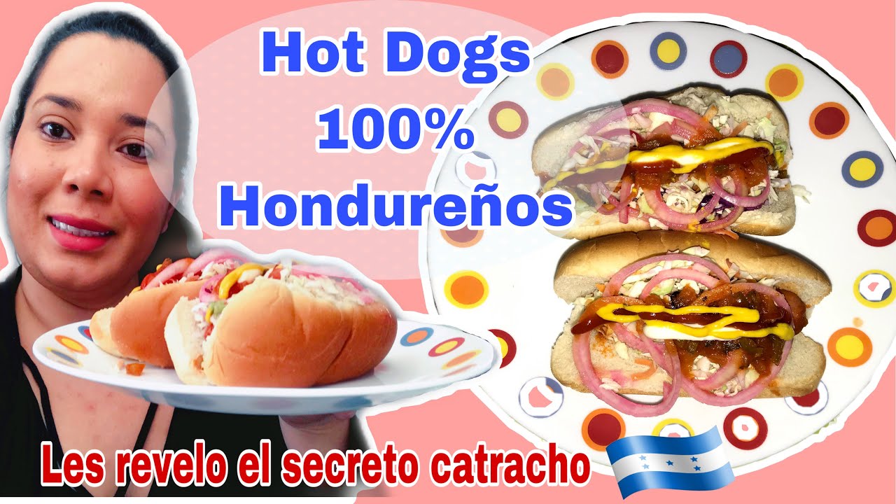 Cómo hacer HOT DOGS Hondureños ?? | Honduran Hot Dogs | Perros Calientes Catrachos