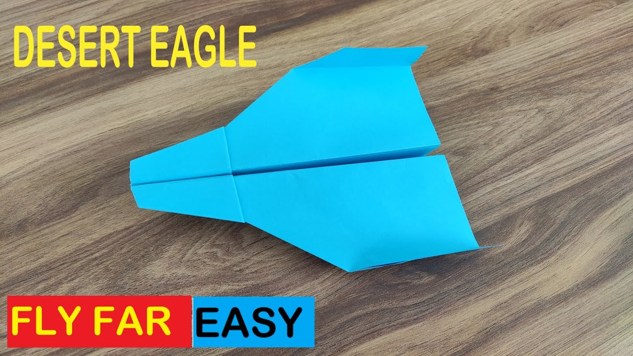 Cómo hacer un avión de papel que vuela lejos - El águila del desierto