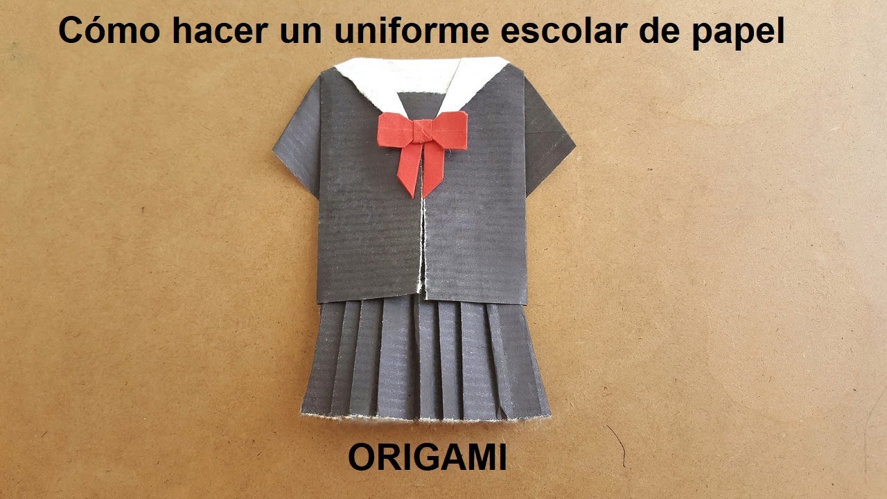 Cómo hacer un uniforme escolar de papel - Origami