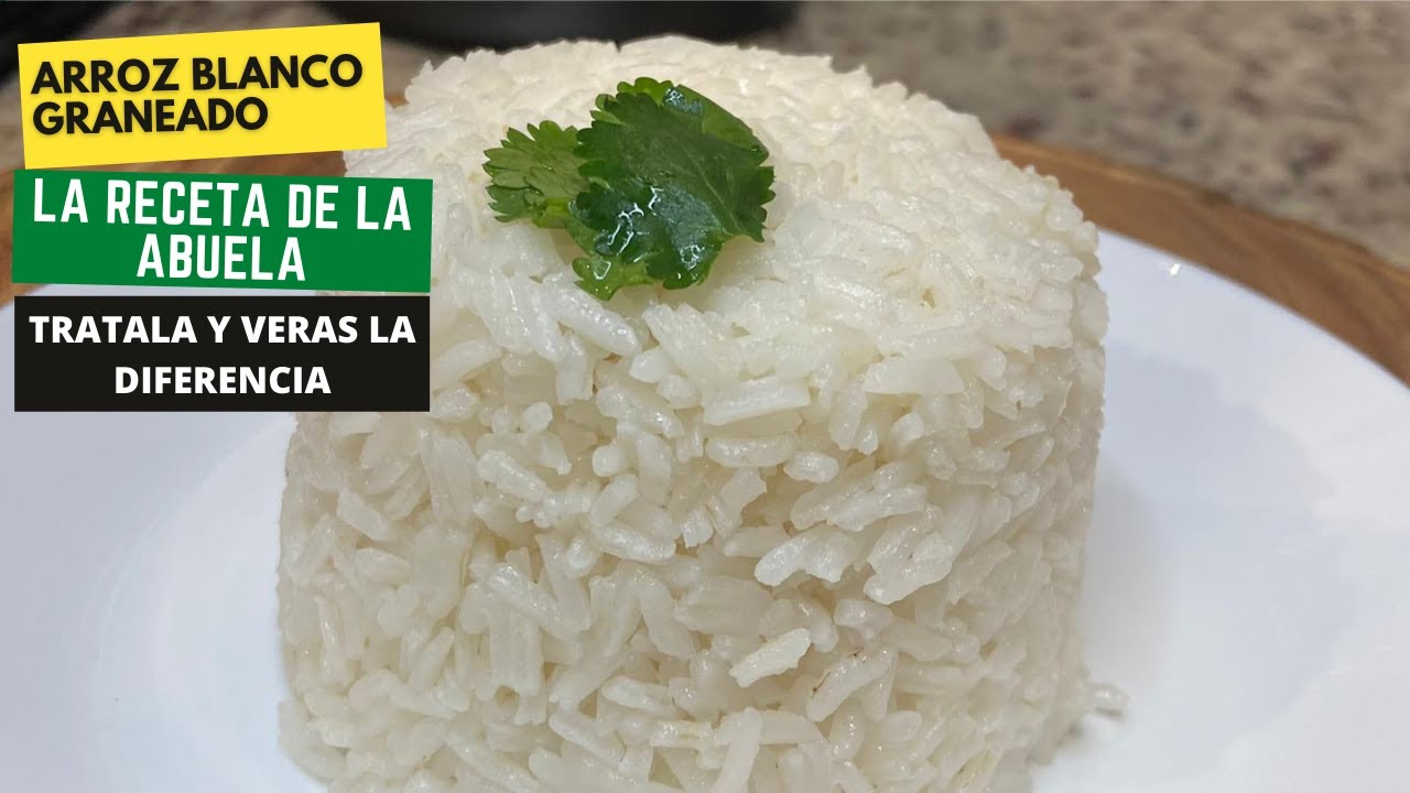 EL ARROZ BLANCO GRANEADO!!!!