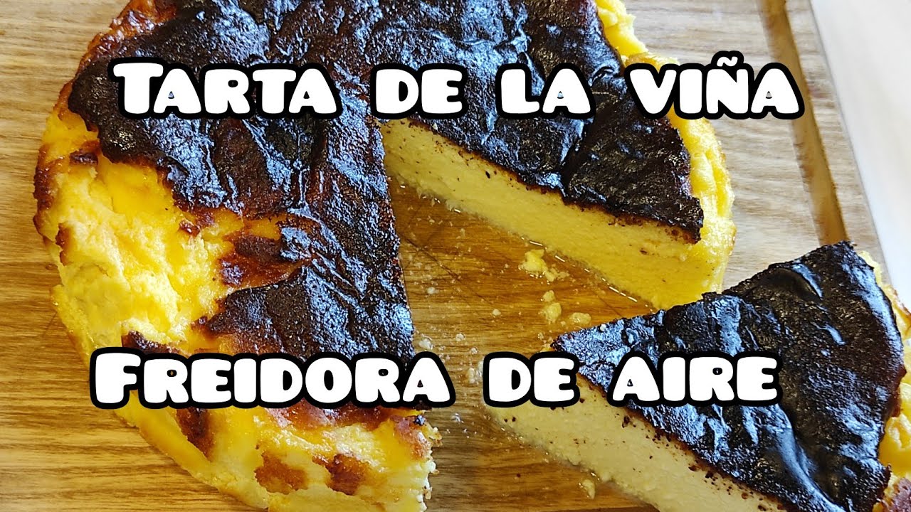 Tarta de QUESO.??Tarta de la VIÑA. Espectacular en freidora de aire. AIRFRYER