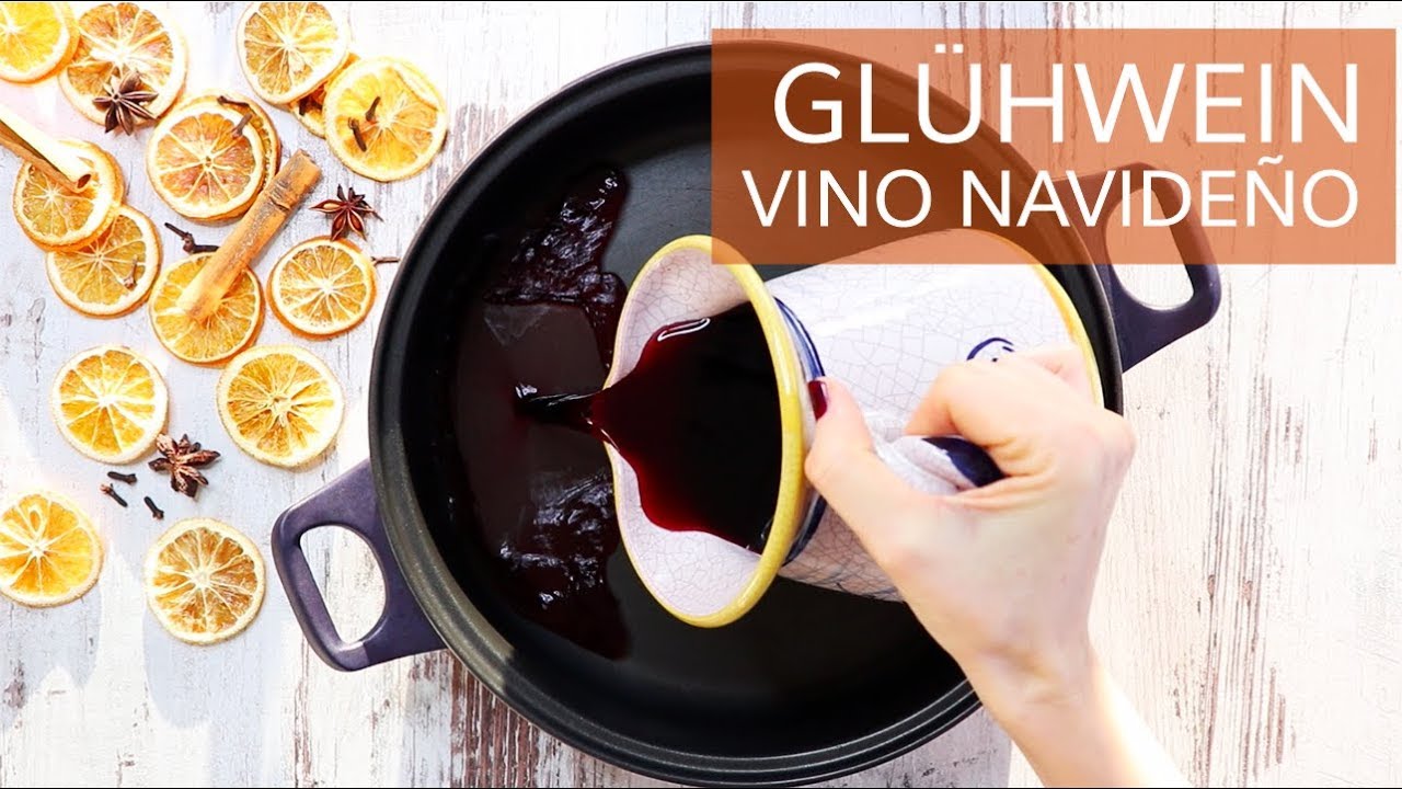 Vino caliente (Glühwein) | Receta tradicional