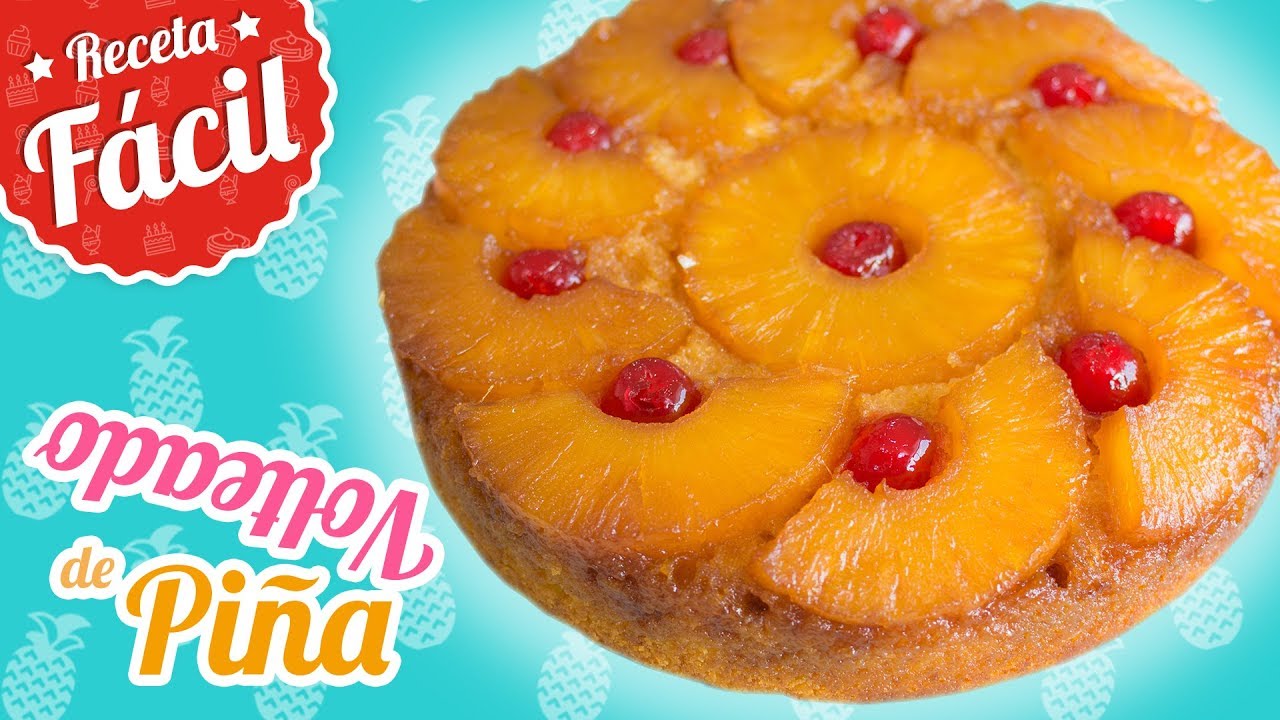 VOLTEADO DE PIÑA | Receta fácil y deliciosa | Quiero Cupcakes!