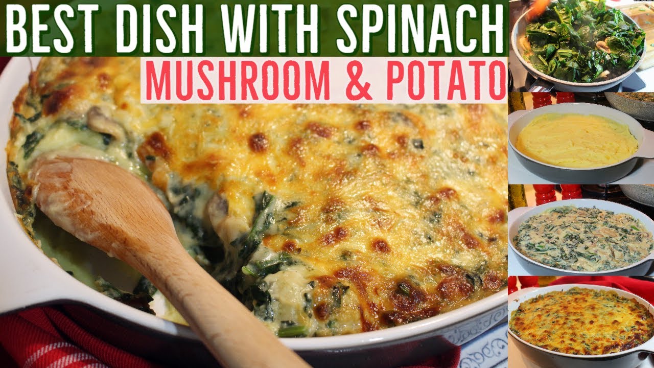BEST WAY To Eat Spinach Mushroom \u0026 Potato Puré Casserole