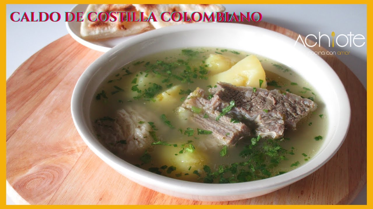 Cómo preparar CALDO DE COSTILLA COLOMBIANO | El mejor Caldo de Res con muy pocos ingredientes