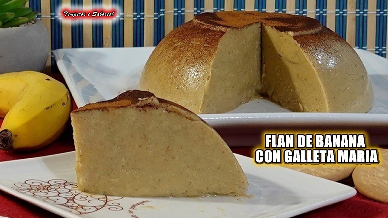 Cuando tengas Bananas Maduras no las botes haces este Flan Diferente de Banana con Galleta Fácil