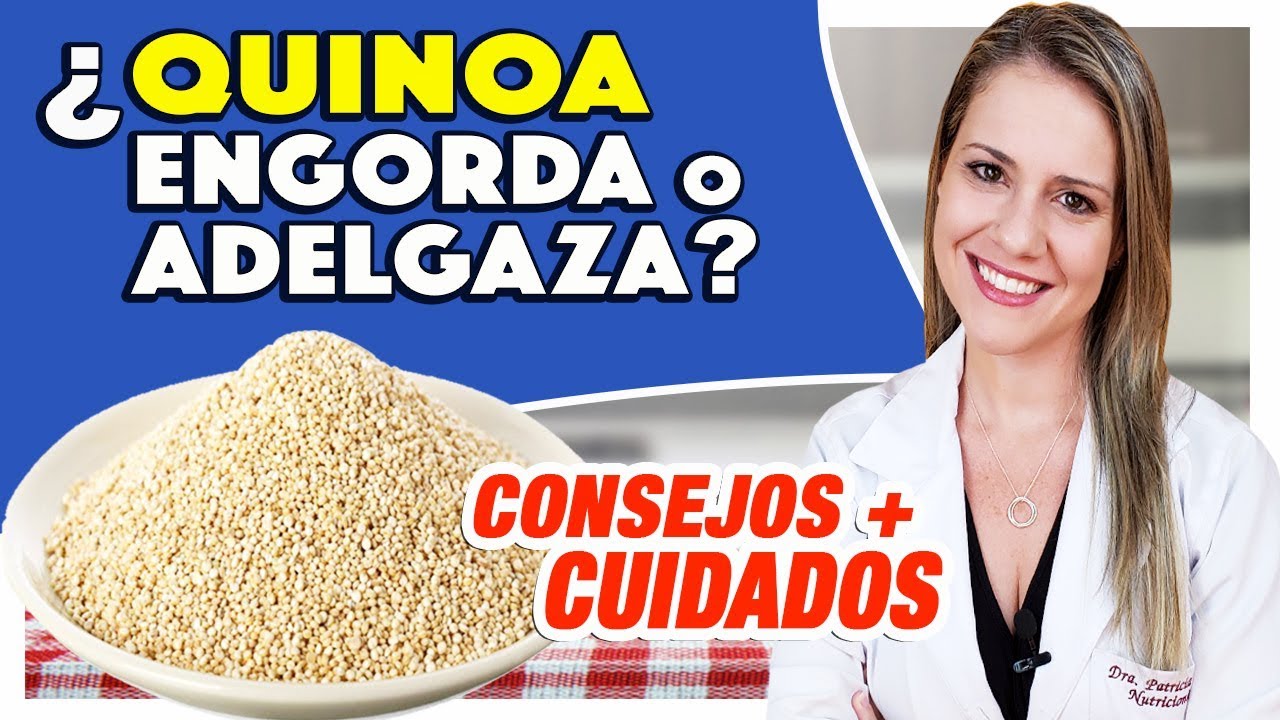 ¿La Quinoa Engorda o Adelgaza? [CONSEJOS + CUIDADOS]