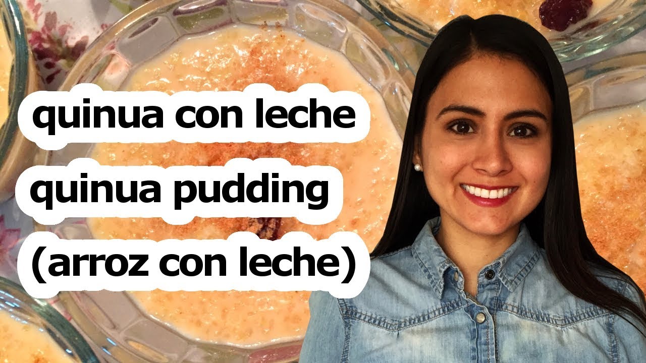 Recipe: How to make Quinoa Pudding (Arroz con Leche)