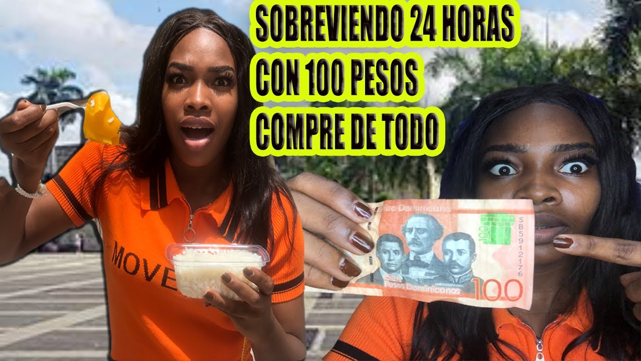 SOBREVIENDO CON 100💲 PESOS EN REPÚBLICA DOMINICANA #sobrevivocon100pesos