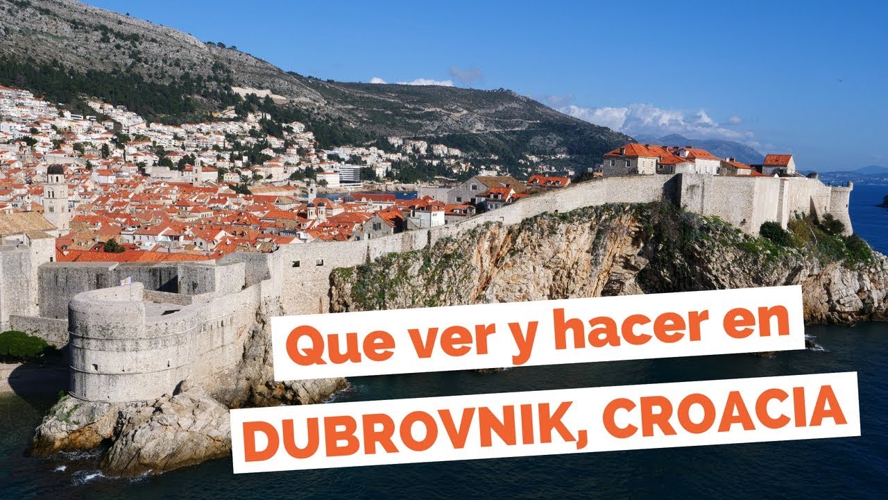 15 Cosas Que Ver y Hacer en Dubrovnik, Croacia Guía Turística