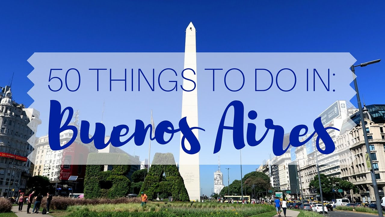 50 cosas que hacer en Guía de viaje de Buenos Aires