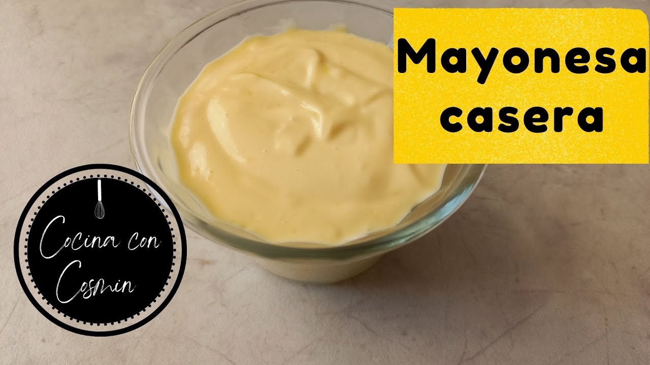 Cómo hacer mayonesa casera y qué hacer si se te corta.