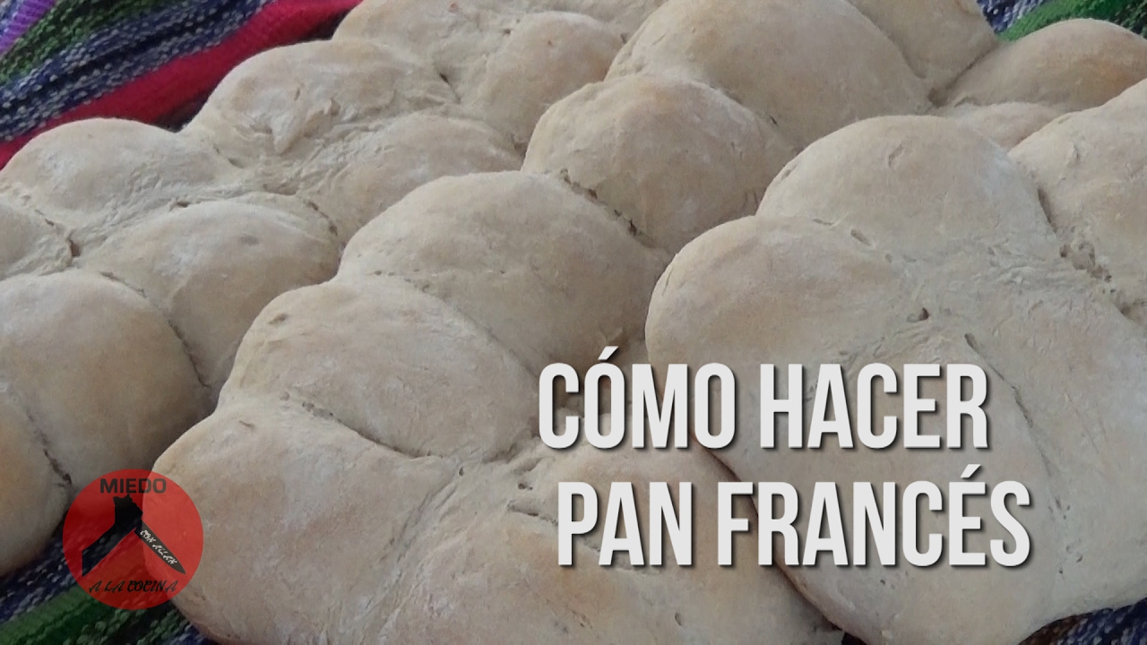 Cómo hacer Pan Francés - Receta de Guatemala - Video #59