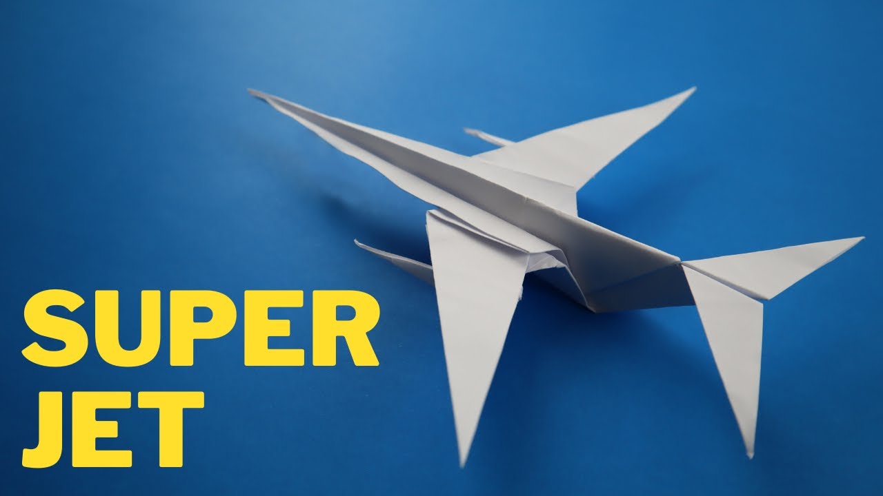 Como hacer un Avion de Papel Model | SuperJet (2021) ✈️✈️