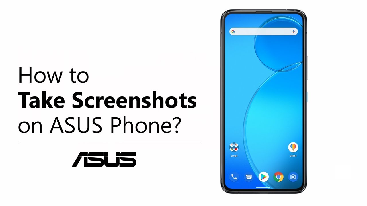¿Cómo tomar capturas de pantalla en un teléfono ASUS? | ASUS SUPPORT