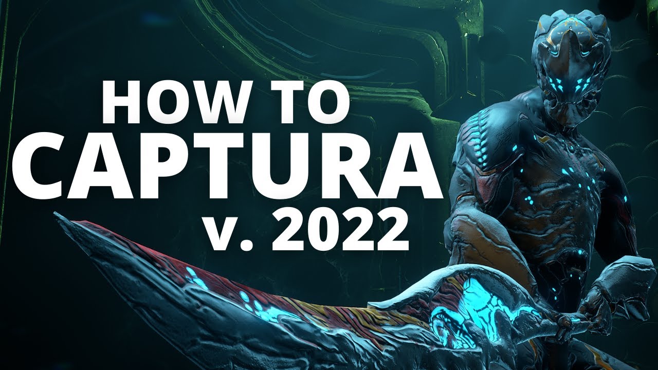 How To Captura v.2022 - Complete Warframe Captura Guide and Tutorial
