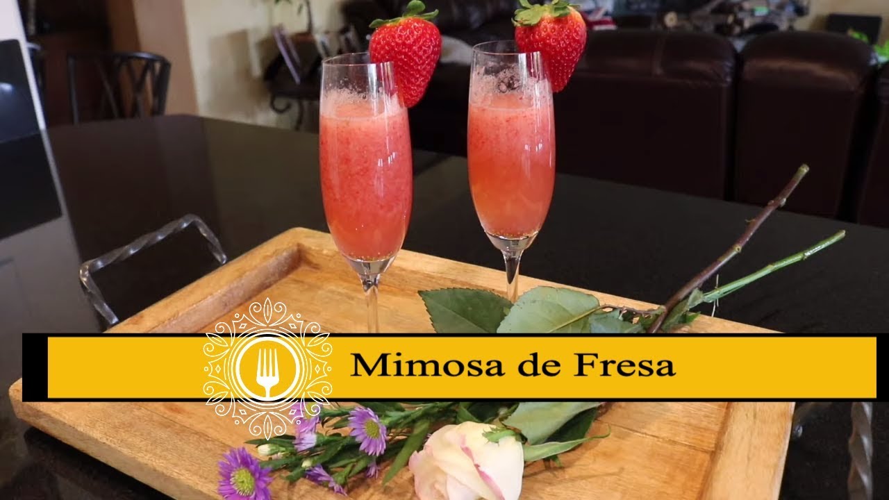 Mimosa de Fresa / Deliciosa y Facil de Preparar