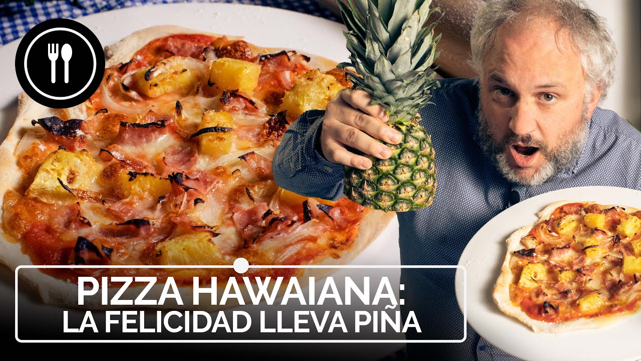 PIZZA HAWAIANA: la receta definitiva para amar la PIZZA CON PIÑA