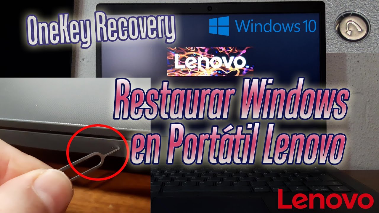 Restablecer un portátil Lenovo 💻 | Cómo Reinstalar Windows 10 a fabrica con el botón OneKey Recovery