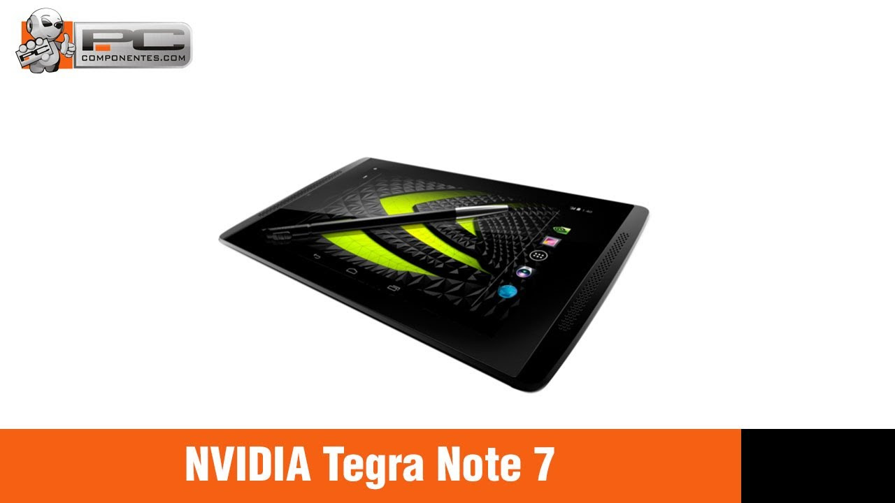 Review - NVIDIA Tegra Note 7 - Tablet