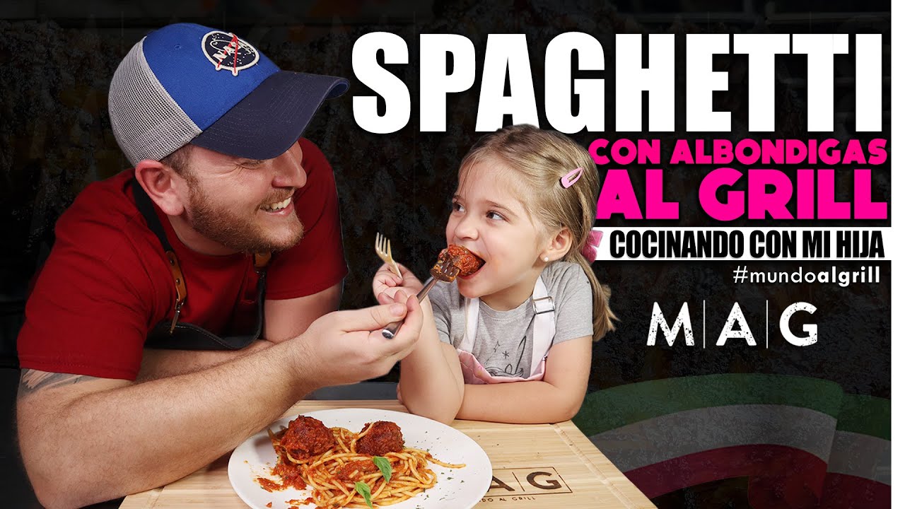 Spaghetti con Albondigas de RIBEYE al Grill, Cocinando con mi Hija | MAG🔥 #ForKids