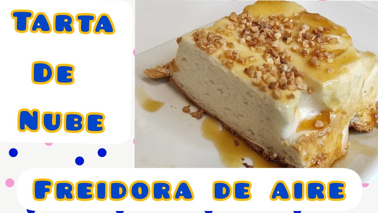 TARTA NUBE | Solo 3 ingredientes, INCREÍBLE | Freidora de aire | Postres en AIRFRYER