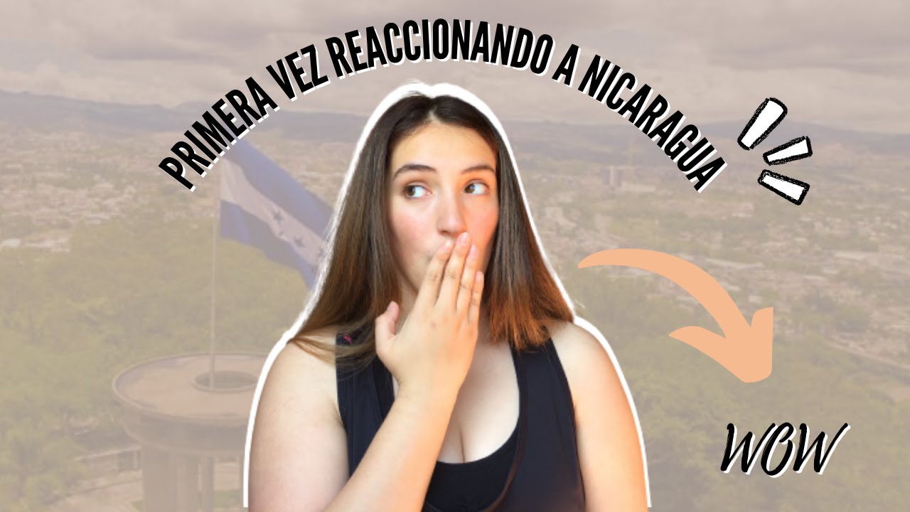 Uruguaya reacciona 🎬 La Naturaleza de NICARAGUA ES DE OTRO NIVEL 😱