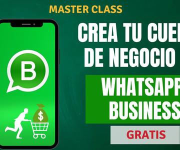 🟢 Como crear una cuenta en WHATSAPP BUSINESS / Whatsapp para negocios 💲💲 Tutorial N1 ✨