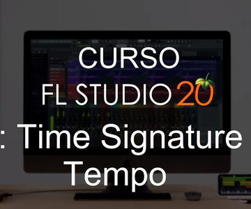 🍑 FL Studio 20 – Nr. 39: Tempo und Taktart [VOLLSTÄNDIGER KURS] – Tutorial