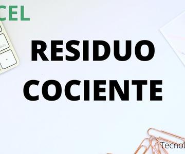 RESIDUO Y COCIENTE EXCEL