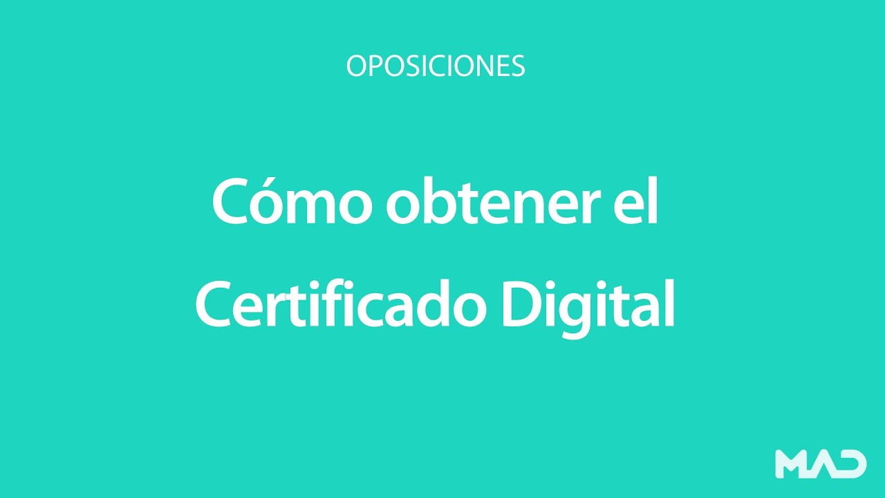 📥 Cómo descargar el Certificado Digital de Persona Física Oposiciones 🏛 | MAD 📚