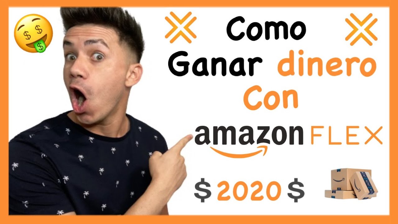 🤑Como Ganar dinero con Amazon Flex Paso a Paso 2020🔥. [how to make money with Amazon Flex 2020]✅.