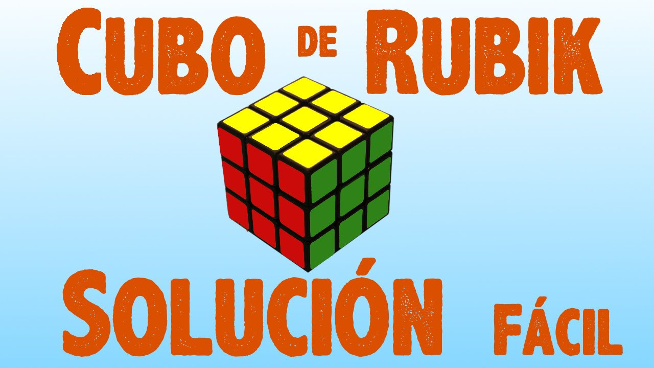 Cómo resolver el cubo de Rubik (¡Muy Fácil!)