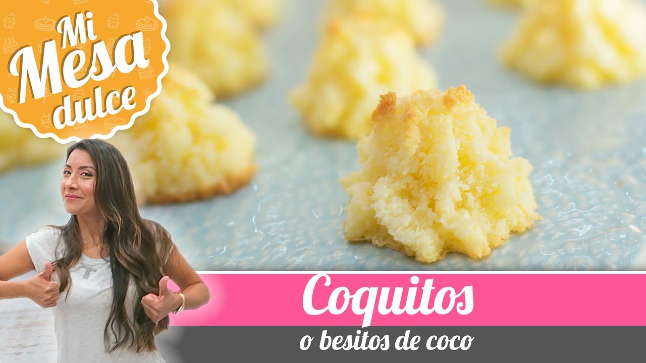 COQUITOS O BESITOS DE COCO | MESA DULCE DE PAM | Quiero Cupcakes!