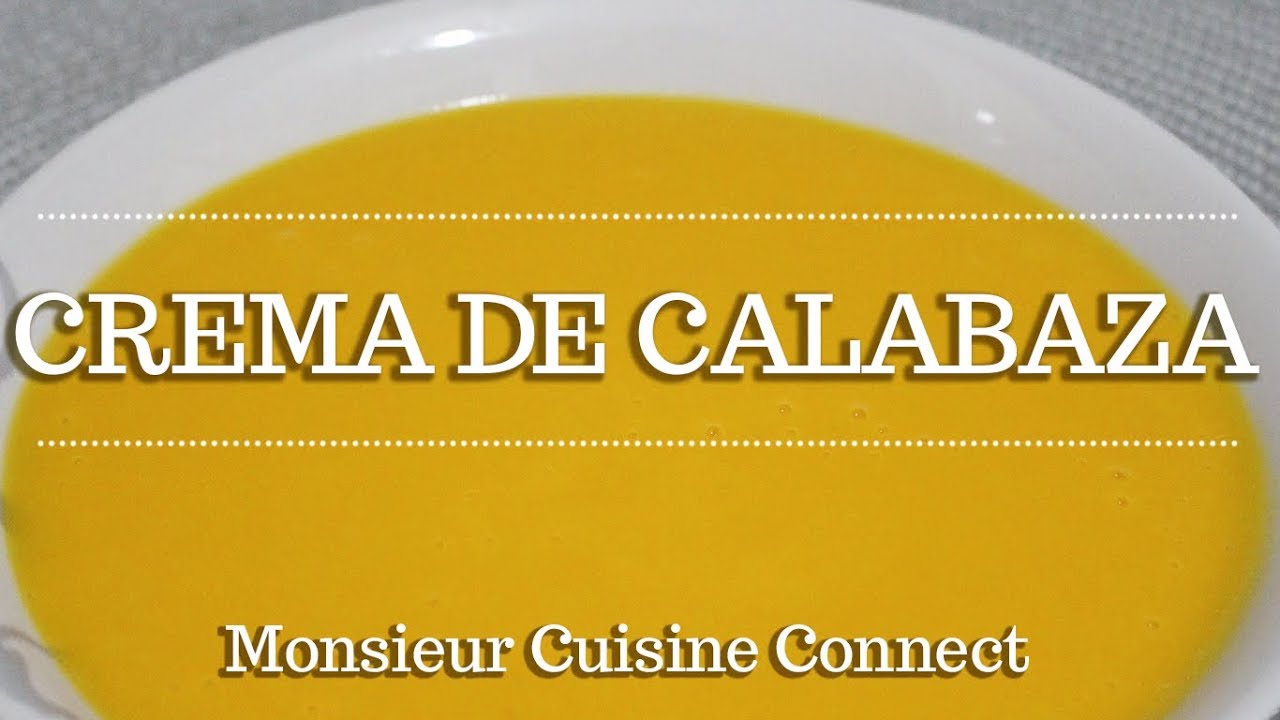CREMA DE CALABAZA en Monsieur Cuisine Connect | Ingredientes entre dientes