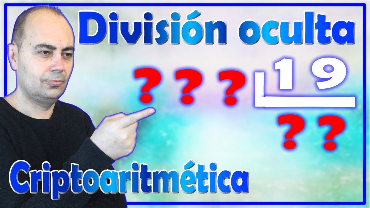 💥CRIPTOARITMÉTICA: CÓMO HACER DIVISIONES OCULTAS 💥 División Con Incógnitas | Primaria #38