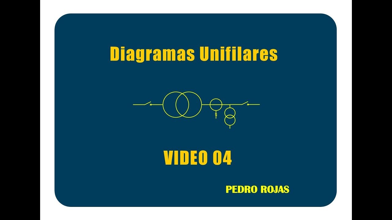 Diseño de Diagramas Unifilares Vídeo 04 / Design of single-line diagrams